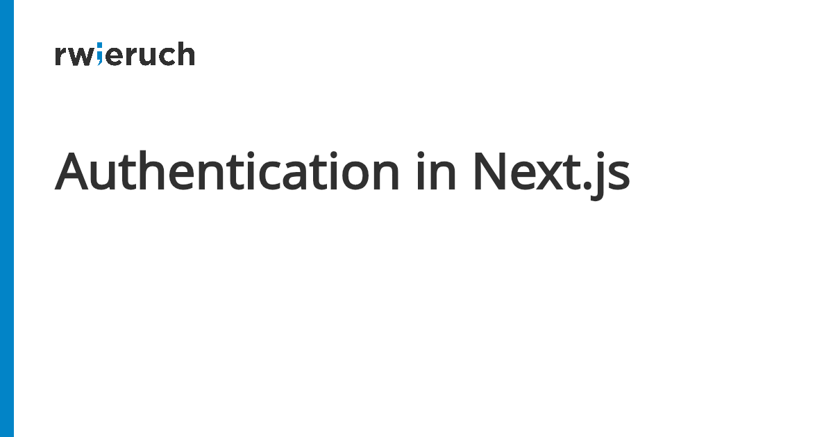 Authentication in Next.js - Robin Wieruch