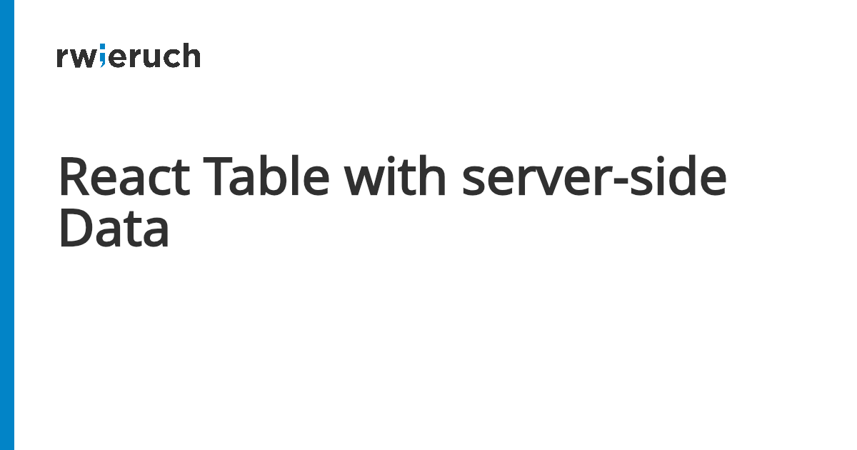 React Table with server-side Data - Robin Wieruch