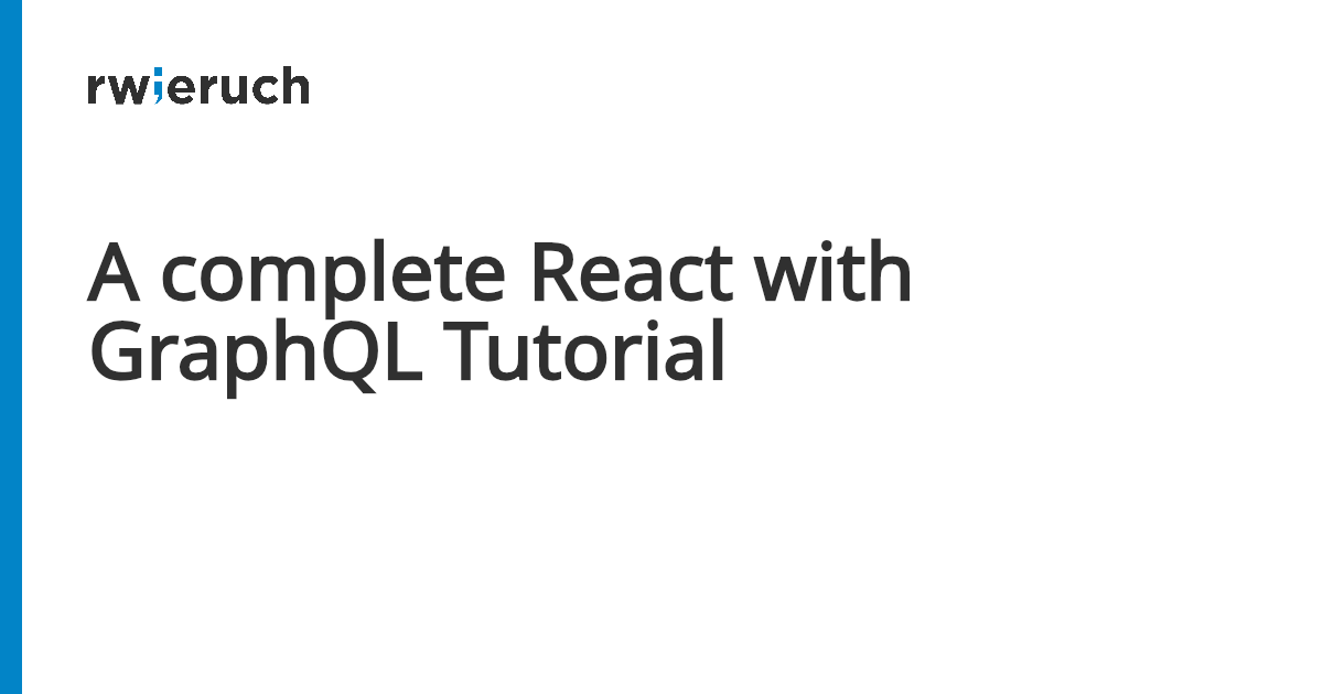 free video: fullstack react graphql typescript... A complete React with GraphQL Tutorial - Robin Wieruch