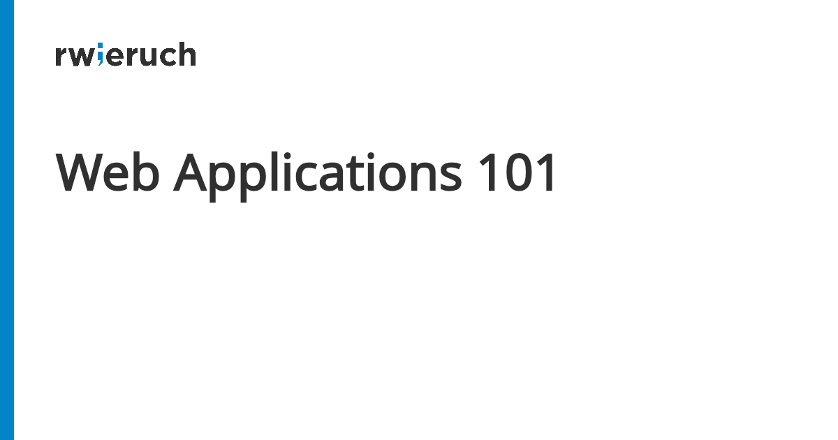 Web Applications 101 - Robin Wieruch