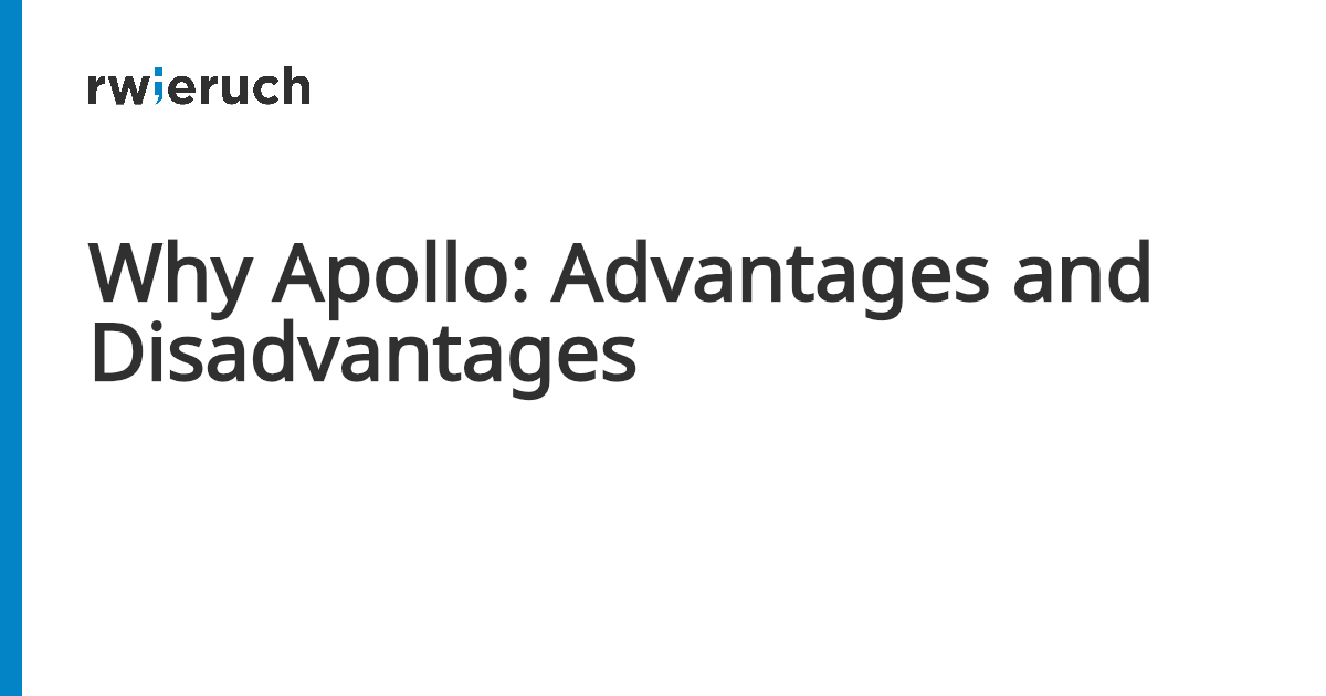 Why Apollo: Advantages and Disadvantages - Robin Wieruch